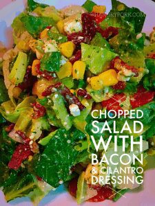 Chopped Salad with Bacon & Cilantro Dressing