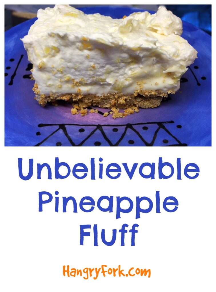 Unbelievable Pineapple Fluff